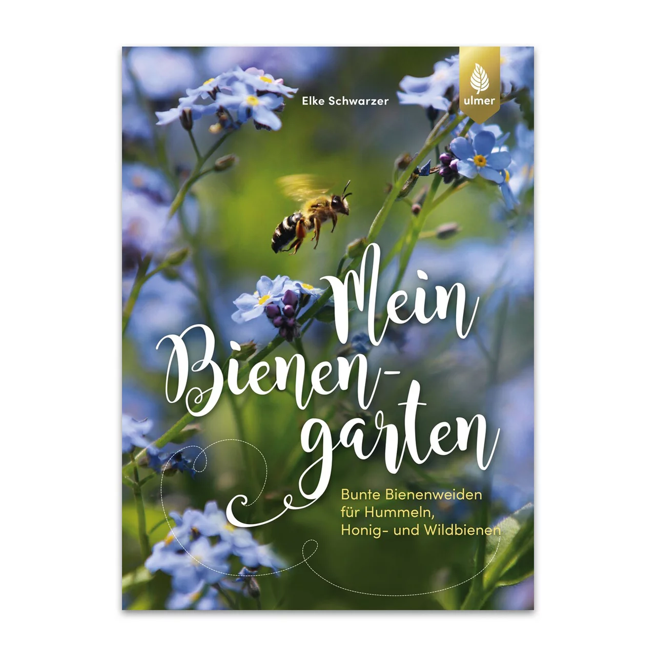Produktbild zu «Mein Bienengarten» | © Buchzentrum AG