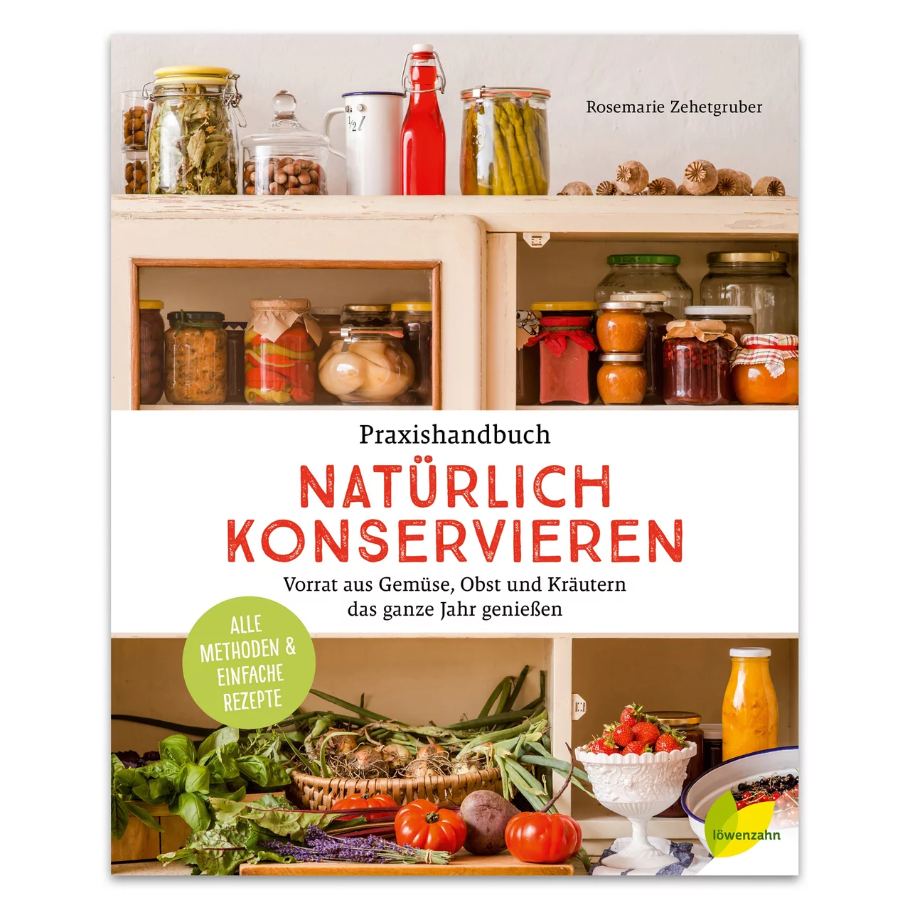 Produktbild zu «Natürlich Konservieren» | © AVA Verlagsauslieferung AG