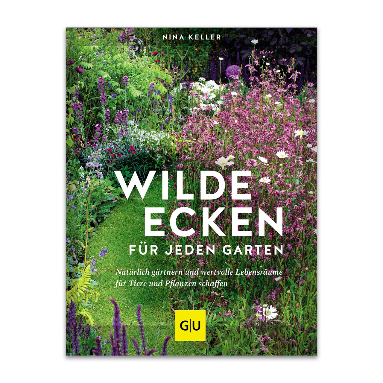 Produktbild zu «Wilde Ecken – Für mehr Artenvielfalt und Natur im Garten»